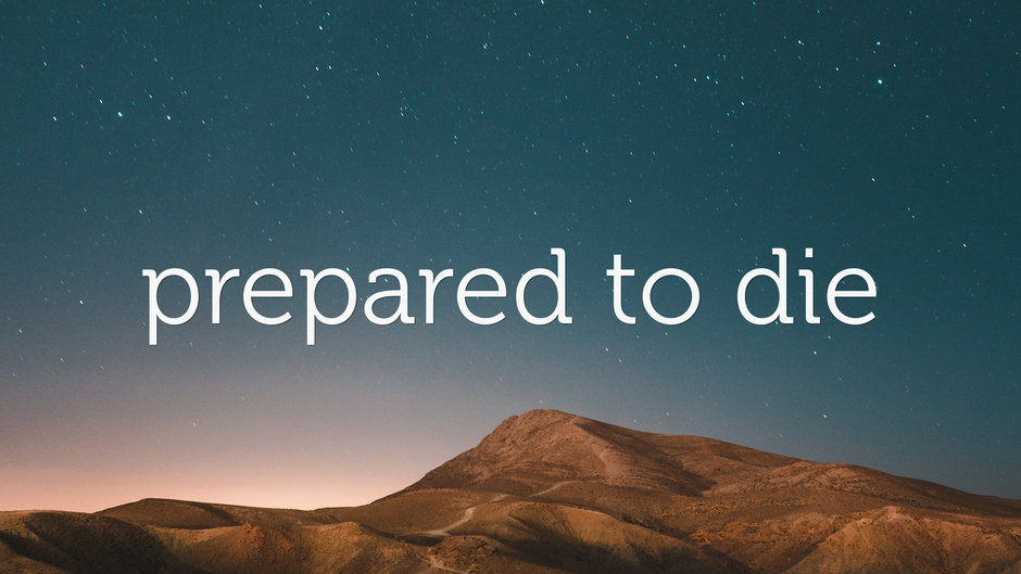 Prepare to die